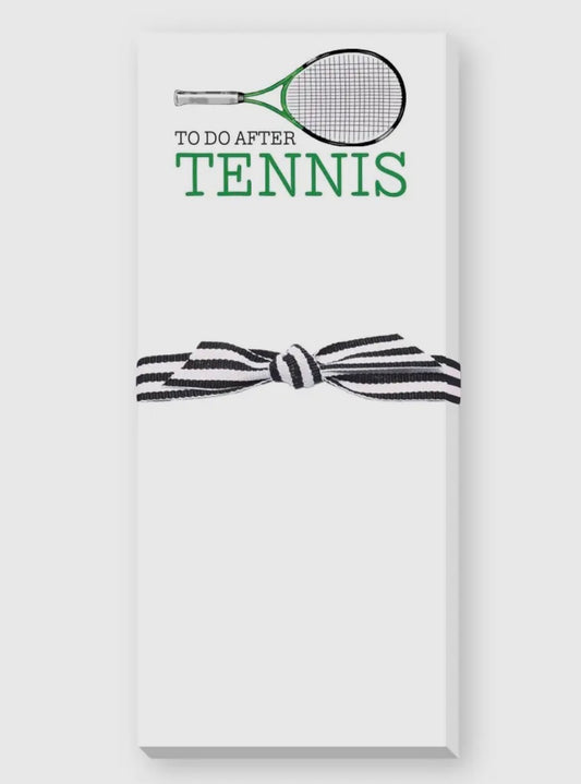 To do after tennis -Skinny Notepad