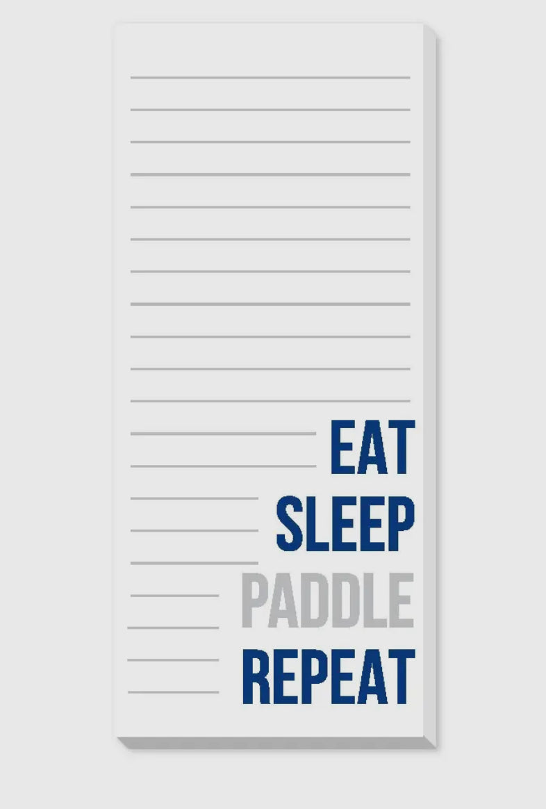 Eat Sleep Paddle Repeat-Skinny Notepad