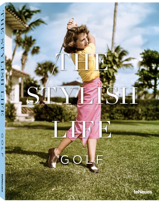 The Stylish Life- Golf